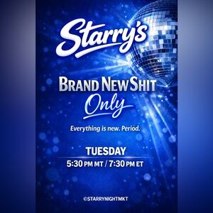 2/17: 💙🪩 STARRY’S BRAND NEW SHIT ONLY 🪩💙
🔥 Everything Is New Show 🔥